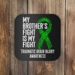 TBI My Brothers Fight Is My Fight Traumatic Brain Injury Coaster