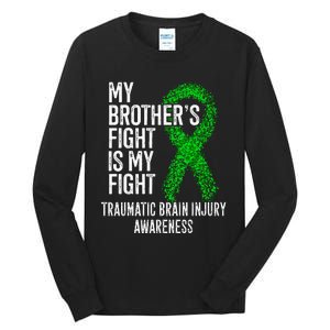 TBI My Brothers Fight Is My Fight Traumatic Brain Injury Tall Long Sleeve T-Shirt