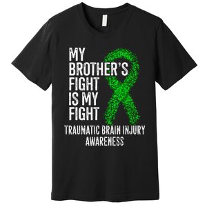 TBI My Brothers Fight Is My Fight Traumatic Brain Injury Premium T-Shirt