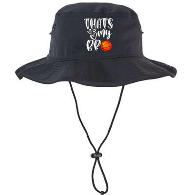 Thats My Bro Basketball Sister Brother Cousin Gift Game Day Legacy Cool Fit Booney Bucket Hat