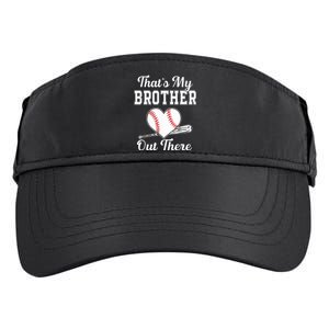 Thats My Brother Out There Baseball For Sister Brother Adult Drive Performance Visor