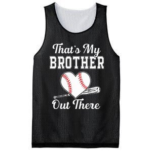 Thats My Brother Out There Baseball For Sister Brother Mesh Reversible Basketball Jersey Tank