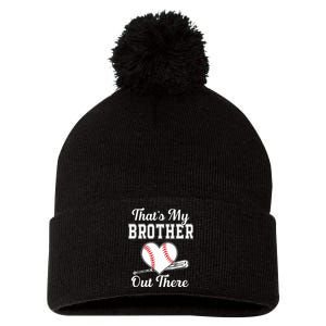 Thats My Brother Out There Baseball For Sister Brother Pom Pom 12in Knit Beanie