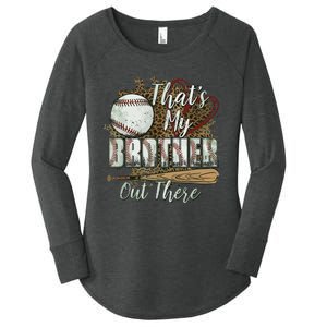 Thats My Brother Out There Baseball Sister Mothers Day Women's Perfect Tri Tunic Long Sleeve Shirt