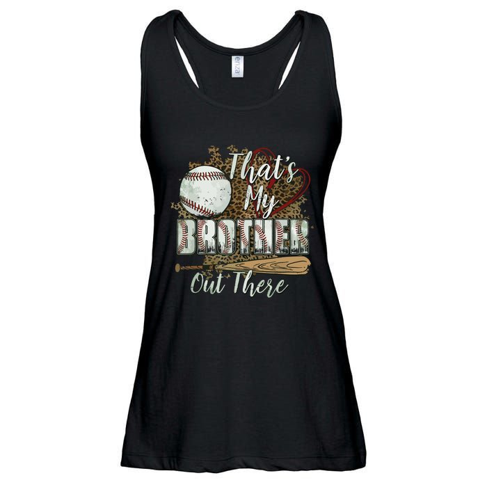 Thats My Brother Out There Baseball Sister Mothers Day Ladies Essential Flowy Tank