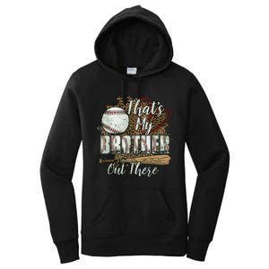 Thats My Brother Out There Baseball Sister Mothers Day Women's Pullover Hoodie