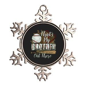 Thats My Brother Out There Baseball Sister Mothers Day Metallic Star Ornament