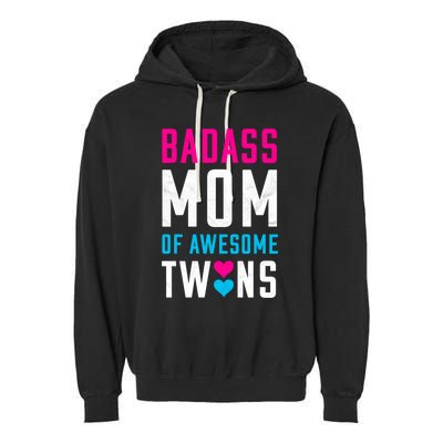 Twin Mom Badass Mom Of Twins Awesome Twins Gift Garment-Dyed Fleece Hoodie