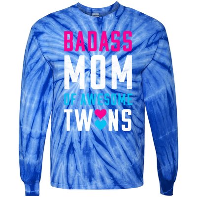 Twin Mom Badass Mom Of Twins Awesome Twins Gift Tie-Dye Long Sleeve Shirt