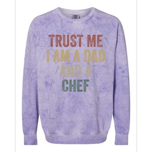 Trust Me Chef Dad Funny Fathers Day Gift Colorblast Crewneck Sweatshirt