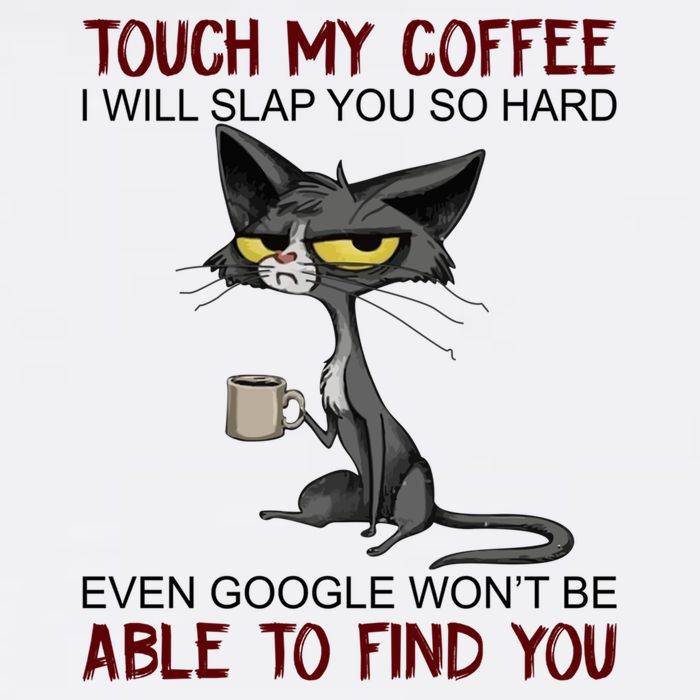 Touch My Coffee I Will Slap You So Hard Funny Cat Lover Gift Cooling Performance Crew T-Shirt