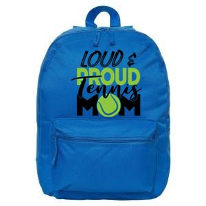 Tennis Mom Cute Gift Loud And Proud For Tennis Playing Mom Gift 16 in Basic Backpack