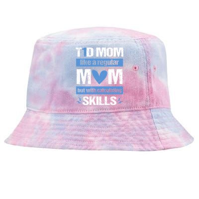 T1d Mom Calculating Skills Type 1 Diabetes Awareness Meaningful Gift Tie-Dyed Bucket Hat