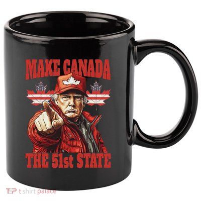 Trump Make Canada 51st State 11oz C Handle Ceramic Mug