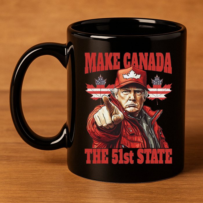 Trump Make Canada 51st State 11oz C Handle Ceramic Mug