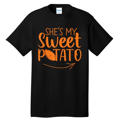 Thanksgiving Matching Couples She Is My Sweet Potato I Yam Tall T-Shirt