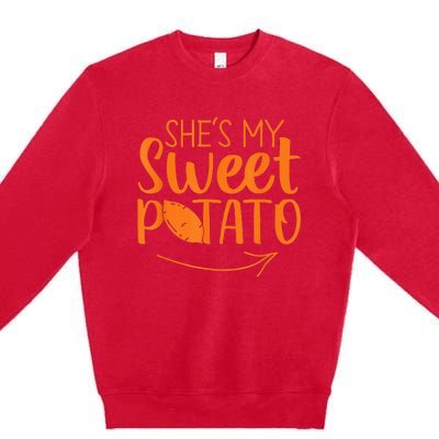 Thanksgiving Matching Couples She Is My Sweet Potato I Yam Premium Crewneck Sweatshirt