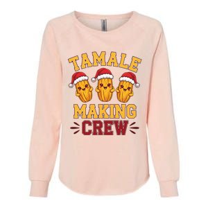 Tamale Making Crew Tamale Season Mexican Christmas Womens California Wash Sweatshirt