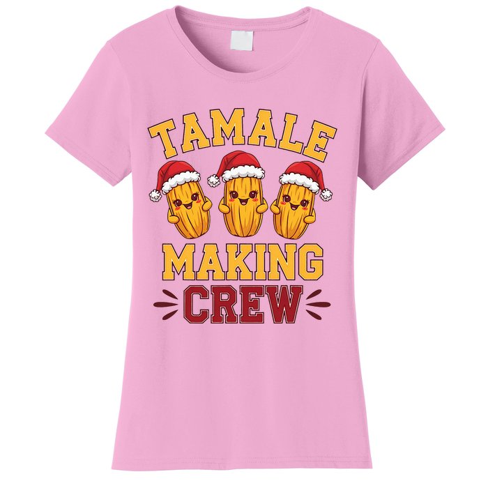 Tamale Making Crew Tamale Season Mexican Christmas Women's T-Shirt