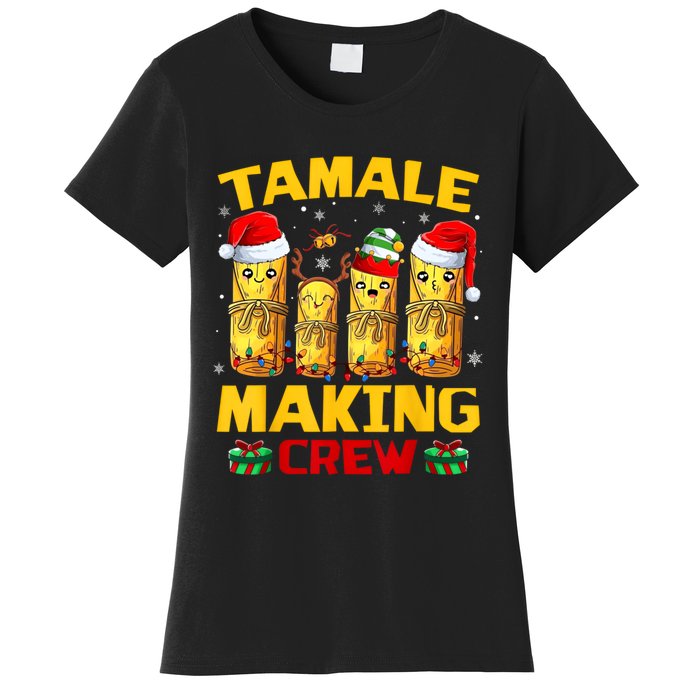 Tamale Making Crew Tamale Season Funny Mexican Christmas Women's T-Shirt