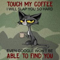 Touch My Coffee I Will Slap You So Hard Funny Angry Cat Legacy Tie Dye Trucker Hat