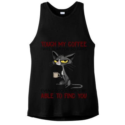 Touch My Coffee I Will Slap You So Hard Funny Angry Cat Ladies PosiCharge Tri-Blend Wicking Tank