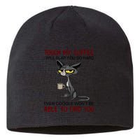 Touch My Coffee I Will Slap You So Hard Funny Angry Cat Sustainable Beanie
