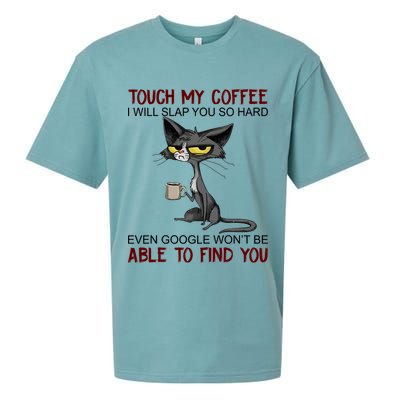 Touch My Coffee I Will Slap You So Hard Funny Angry Cat Sueded Cloud Jersey T-Shirt