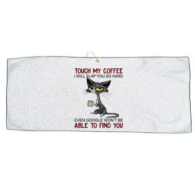 Touch My Coffee I Will Slap You So Hard Funny Angry Cat Large Microfiber Waffle Golf Towel