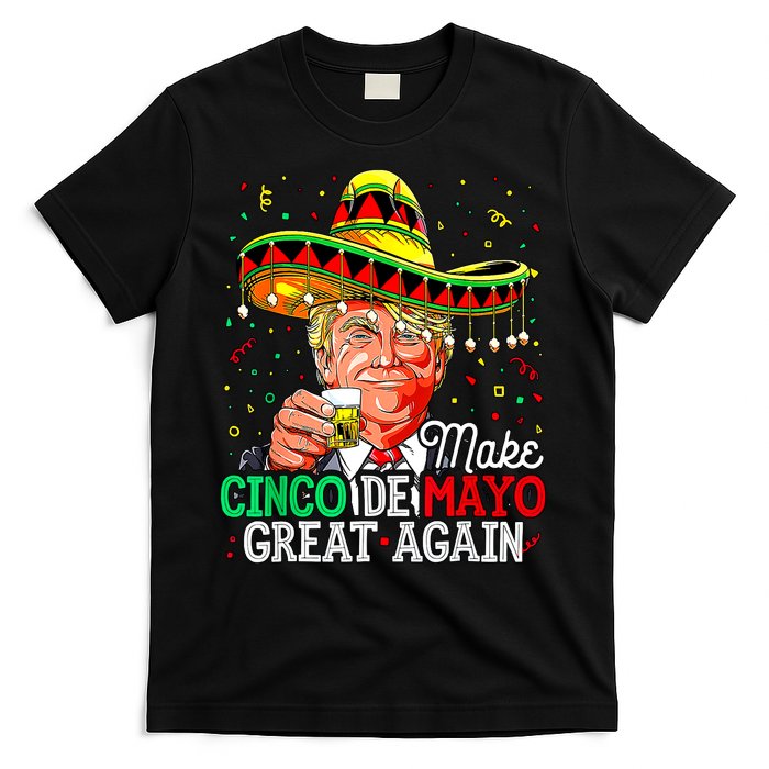 Trump Make Cinco De Mayo Great Again T-Shirt