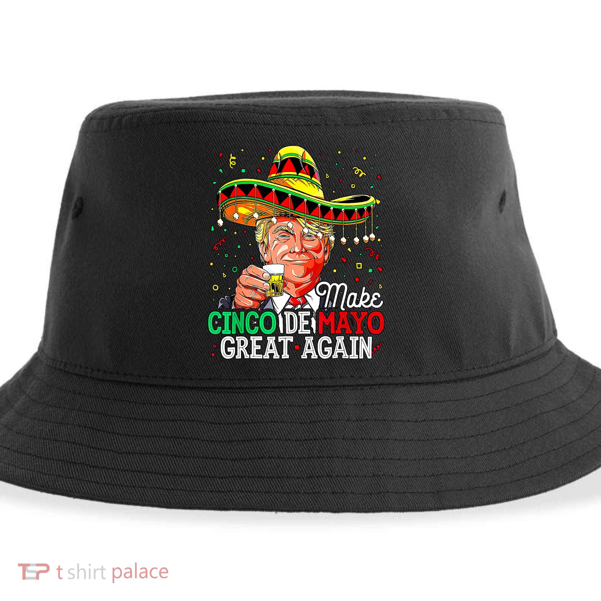 Trump Make Cinco De Mayo Great Again Sustainable Bucket Hat
