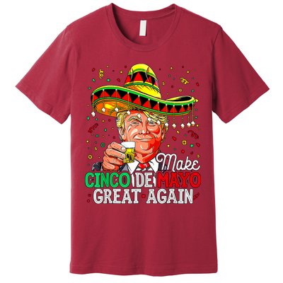Trump Make Cinco De Mayo Great Again Premium T-Shirt