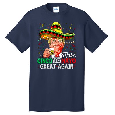 Trump Make Cinco De Mayo Great Again Tall T-Shirt