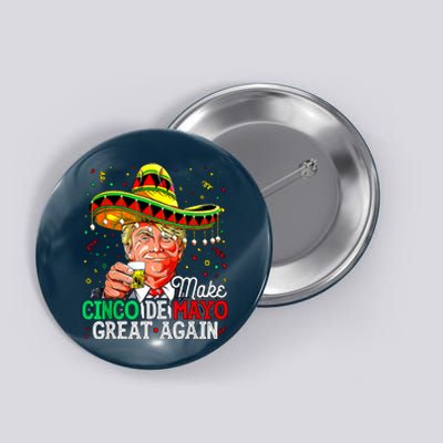 Trump Make Cinco De Mayo Great Again Button