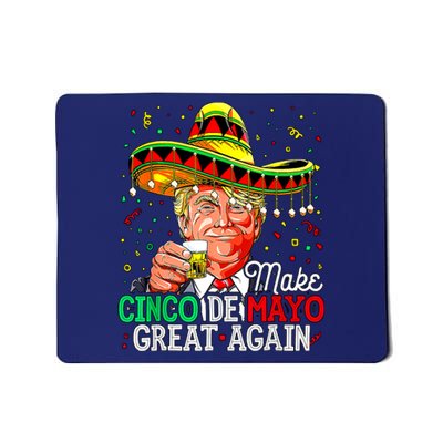 Trump Make Cinco De Mayo Great Again Mousepad