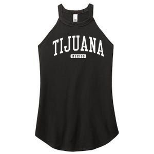 Tijuana Mexico College University Style Women's Perfect Tri Rocker Tank