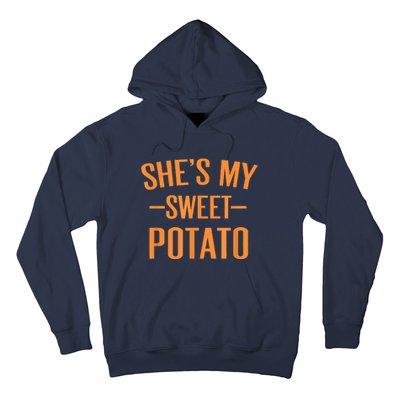 Thanksgiving Matching Couples She's My Sweet Potato I Yam Hoodie