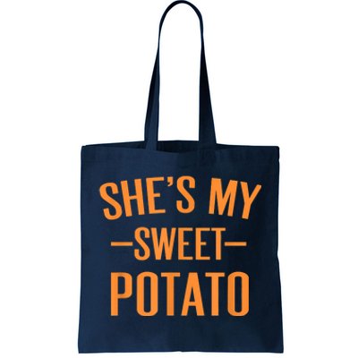 Thanksgiving Matching Couples She's My Sweet Potato I Yam Tote Bag