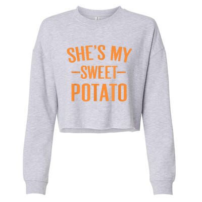 Thanksgiving Matching Couples She's My Sweet Potato I Yam Cropped Pullover Crew