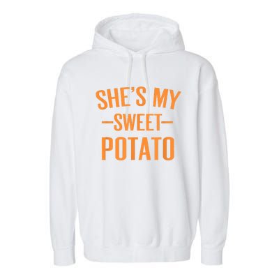 Thanksgiving Matching Couples She's My Sweet Potato I Yam Garment-Dyed Fleece Hoodie