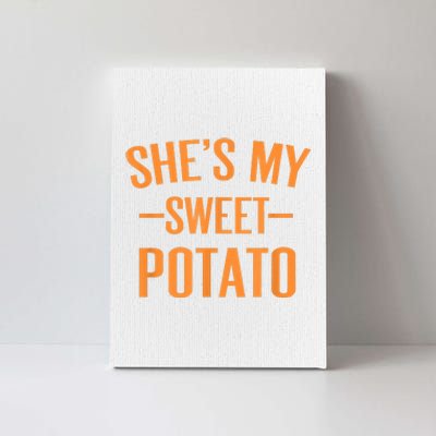 Thanksgiving Matching Couples She's My Sweet Potato I Yam Canvas