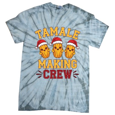 Tamale Making Crew Tamale Season Funny Mexican Christmas Tie-Dye T-Shirt