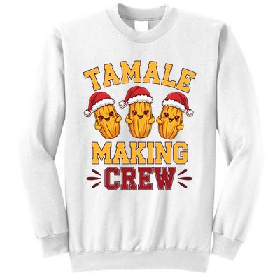 Tamale Making Crew Tamale Season Funny Mexican Christmas Sweatshirt