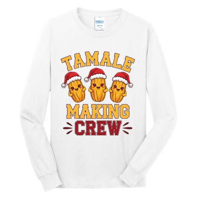 Tamale Making Crew Tamale Season Funny Mexican Christmas Tall Long Sleeve T-Shirt