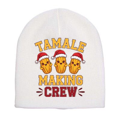 Tamale Making Crew Tamale Season Funny Mexican Christmas Short Acrylic Beanie