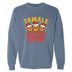 Tamale Making Crew Tamale Season Funny Mexican Christmas Garment-Dyed Sweatshirt