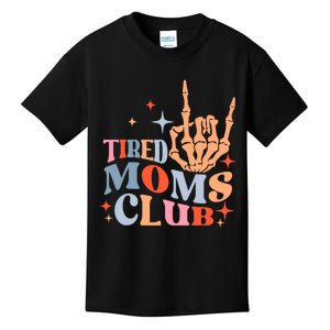 Tired Moms Club Funny Mom Saying Cute Mom Mommy Groovy Kids T-Shirt