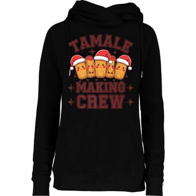 Tamale Making Crew Tamale Season Funny Mexican Christmas Womens Funnel Neck Pullover Hood