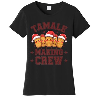 Tamale Making Crew Tamale Season Funny Mexican Christmas Women's T-Shirt