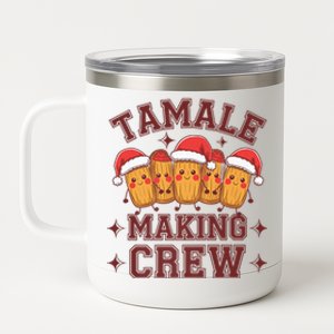 Tamale Making Crew Tamale Season Funny Mexican Christmas 12 oz Stainless Steel Tumbler Cup